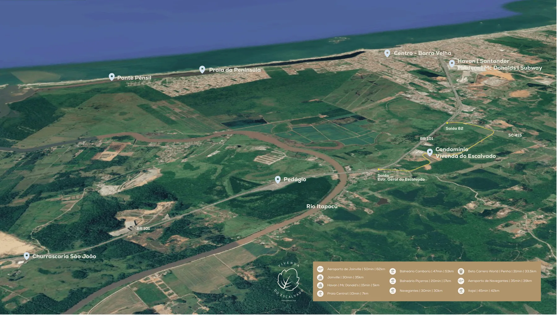 Mapa aéreo da Vivenda do Escalvado com os principais pontos e distâncias: praia, centro de Barra Velha, comércio, pedágio e acessos pela BR-101